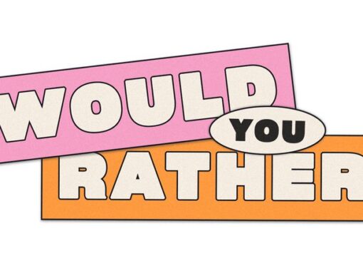 Would you rather
